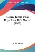 Codice Penale Della Repubblica Di S. Marino (1865)