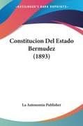 Constitucion Del Estado Bermudez (1893)