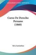 Curso De Derecho Peruano (1860)
