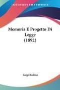 Memoria E Progetto Di Legge (1892)