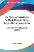 De L'Action Exercitoria En Droit Romain Et Des Regles De La Competence