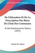 De L'Alienation Et De La Prescription Des Biens De L'Etat Des Communes