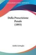 Della Prescrizione Penale (1893)