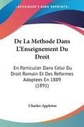 De La Methode Dans L'Enseignement Du Droit