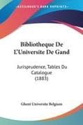 Bibliotheque De L'Universite De Gand