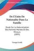 De L'Unite De Nationalite Dans La Famille