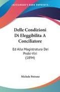 Delle Condizioni Di Eleggibilita A Conciliatore