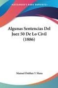 Algunas Sentencias Del Juez 50 De Lo Civil (1886)
