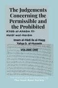 The Judgements Concerning the Permissible and the Prohibited VOLUME ONE