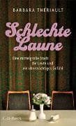 Schlechte Laune. Eine mittelgroße Stadt, die Leute und ein übermächtiges Gefühl