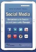 Social media : herramientas de gestión para el community manager