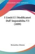 I Limiti E I Modificatori Dell' Imputabilita V3 (1899)