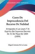 Casos De Improcedencia Del Recurso De Nulidad