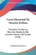 Curso Elemental De Derecho Publico