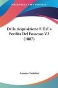 Della Acquisizione E Della Perdita Del Possesso V2 (1887)