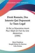 Droit Romain, Des Interets Qui Depassent Le Taux-Legal