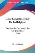 Code Constitutionnel De La Belgique
