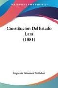 Constitucion Del Estado Lara (1881)