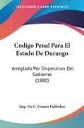 Codigo Penal Para El Estado De Durango