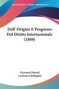 Dell' Origine E Progresso Del Diritto Internazionale (1889)