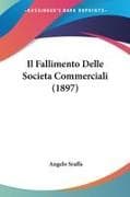 Il Fallimento Delle Societa Commerciali (1897)