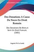 Des Donations A Cause De Noces En Droit Romain