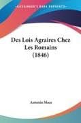 Des Lois Agraires Chez Les Romains (1846)