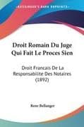Droit Romain Du Juge Qui Fait Le Proces Sien