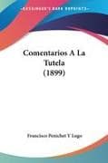 Comentarios A La Tutela (1899)