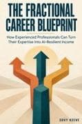 The Fractional Career Blueprint