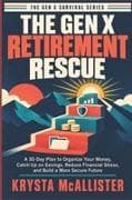 The Gen X Retirement Rescue
