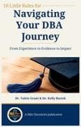 10 Little Rules for Navigating Your DBA Journey