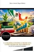LA MEJORA CONTINUA MEXICANA COMO MEDIO DE DESARROLLO
