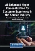AI-Enhanced Hyper-Personalization for Customer Experience in the Service Industry