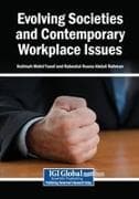 Evolving Societies and Contemporary Workplace Issues