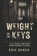THE WEIGHT OF THE KEYS