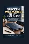 QUICKEN WILLMAKER (TRUST) USER GUIDE