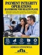 Payment Integrity Operations Handbook for Health Plans