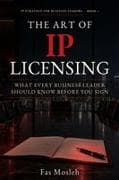 THE ART OF IP LICENSING