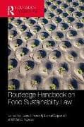 Routledge Handbook on Food Sustainability Law