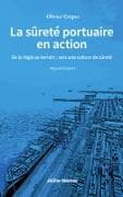 La Sûreté portuaire en action