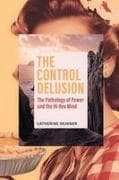 The Control Delusion