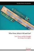Who Owns Africa's Oil and Gas?