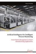 Artificial Intelligence for Intelligent Process Monitoring