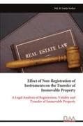 Effect of Non-Registration of Instruments on the Transfer of Immovable Property