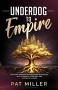 Underdog to Empire