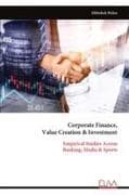 Corporate Finance, Value Creation & Investment