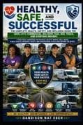 Healthy, Safe, and Successful