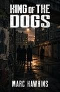 King of the Dogs