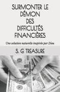 SURMONTER LE DÉMON DES DIFFICULTÉS FINANCIÈRES